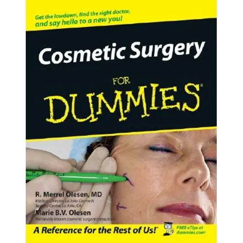 Cosmetic Surgery for Dummies .