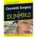 Cosmetic Surgery for Dummies .