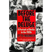 Before the Deluge: Portrait of Berlin in the 1920s, a