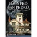 Haunted San Pedro