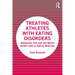Treating Athletes with Eating Disorders: Bridging the Gap between Sport and Clinical Worlds