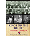 Kings on the Bluff: The Next Chapter