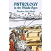 Astrology in the Middle Ages