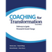Coaching for Transformation: Pathways to Ignite Personal & Social Change