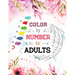 Color by Number for Adults: Guided Biblical Inspiration Adult Coloring Book, A Christian Coloring Book gift card alternative, Christian Religious