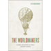 The Worldmakers: Global Imagining in Early Modern Europe
