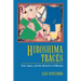 Hiroshima Traces: Time, Space, and the Dialectics of Memory Volume 10