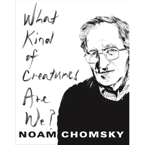 What Kind of Creatures Are We?