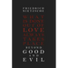 Beyond Good and Evil