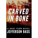 Carved in Bone