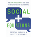 Social Equations: The STEM Professional's User Guide to Building Positive Relationships