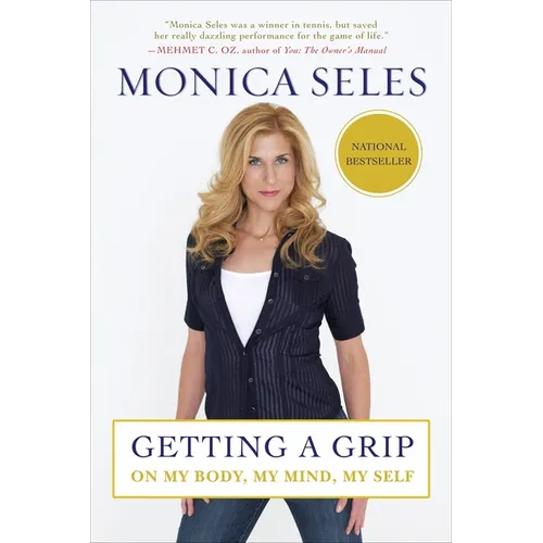 Getting a Grip: On My Body, My Mind, My Self