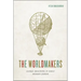 The Worldmakers: Global Imagining in Early Modern Europe