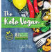 The Keto Vegan: 87 Low-Carb Recipes For A 100% Plant-Based Ketogenic Diet (Nutrition Guide)