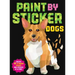 Paint by Sticker: Dogs: Create 12 Stunning Images One Sticker at a Time!