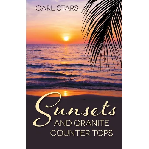 Sunsets and Granite Counter Tops