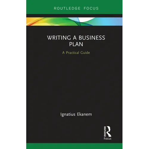 Writing a Business Plan: A Practical Guide