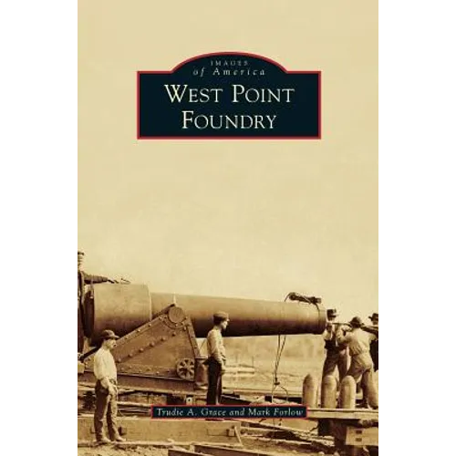 West Point Foundry