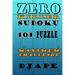 Zero Killer Sudoku: 101 puzzles: Maximum Challenge