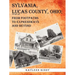 Sylvania, Lucas County, Ohio: From Footpaths to Expressways and Beyond Volume Two