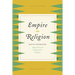 Empire of Religion: Imperialism and Comparative Religion
