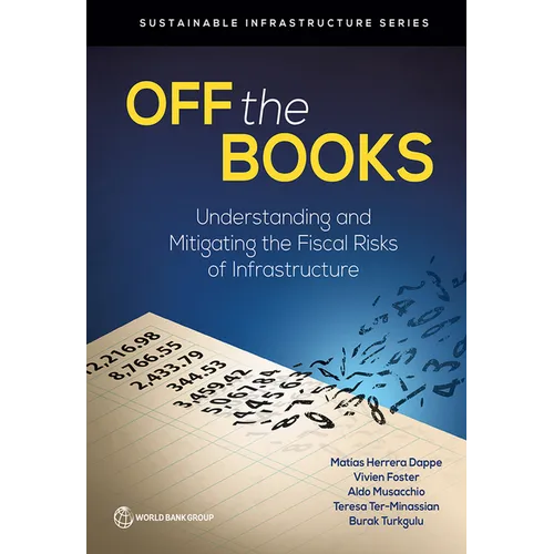 Off the Books: Understanding and Mitigating the Fiscal Risks of Infrastructure