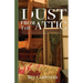 Dust from the Attic