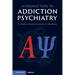 Introduction to Addiction Psychiatry
