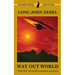 The Way Out World: UFOs, ESP, Aliens, Reincarnation, and More!