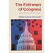 The Folkways of Congress: Legislative Norms in an Era of Conflict