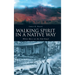 Walking Spirit in a Native Way: White Mocs on the Red Road