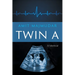 Twin A: A Memoir