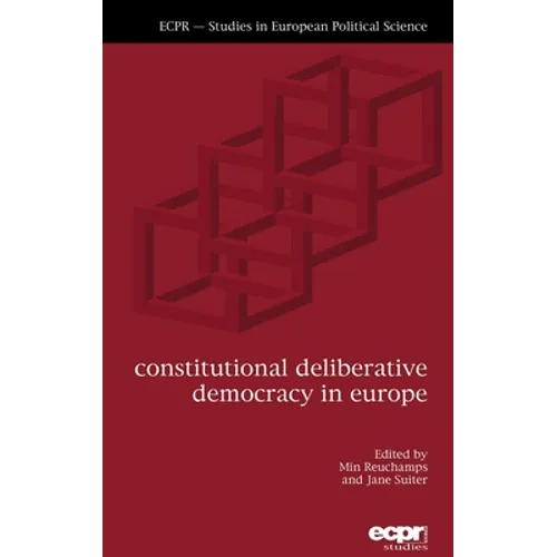 Constitutional Deliberative Democracy in Europe