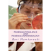 Pharmacovigilance and Pharmacoepidemiology