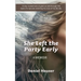 She Left the Party Early
