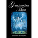 Grandmother Moon