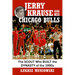 Jerry Krause and His Chicago Bulls: The Scout Who Built the Dynasty of the 1990s