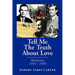 Tell Me the Truth about Love
