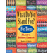What Do You Stand For?: For Teens: A Guide to Building Character