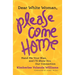 Dear White Woman, Please Come Home: Hand Me Your Bias, and I'll Show You Our Connection