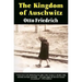The Kingdom of Auschwitz: 1940-1945