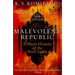 Malevolent Republic: A Short History of the New India