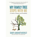 My Family Tree Stops with Me: A Guide to Purpose and Possibility