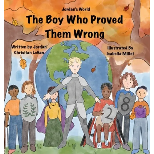The Boy Who Proved Them Wrong