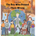 The Boy Who Proved Them Wrong