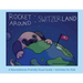 Rocket Around Switzerland - A Neurodiverse-friendly Visual Guide with Activities
