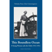 This Boundless Ocean: A Young Woman Sails the Globe 1913-1914