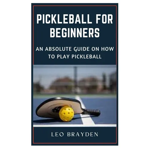 Pickleball for Beginners: An Absolute Guide on How to Play Pickleball