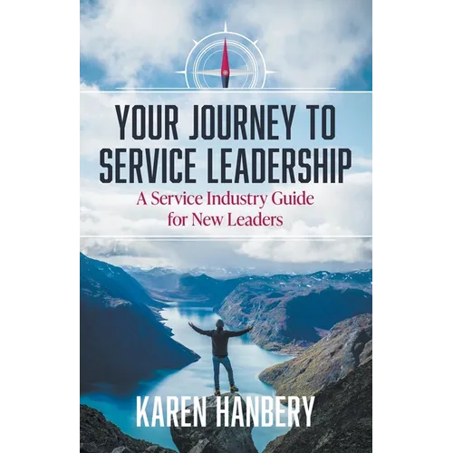 Your Journey To Service Leadership