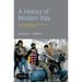 A History of Modern Italy: Transformation and Continuity, 1796 to the Present